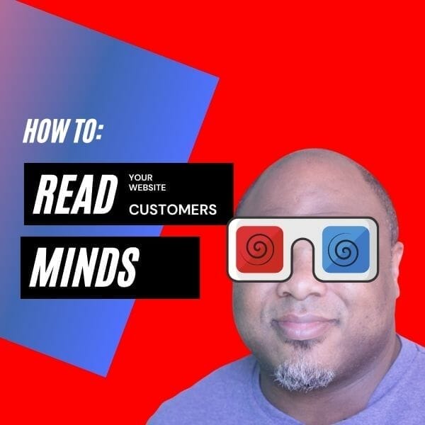 How To Read Your Website Visitors Minds